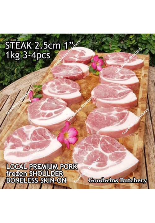 Pork Collar SHOULDER boneless SKIN ON frozen LOCAL PREMIUM steak 1" 2.5cm (price/kg 3-4pcs) Boston-Butt Kapsim